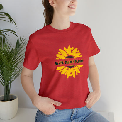 Nature, Plants, Flowers, Garden, Never Enough Plants, Sunflowers- Adult, Regular Fit, Soft Cotton, T-shirt
