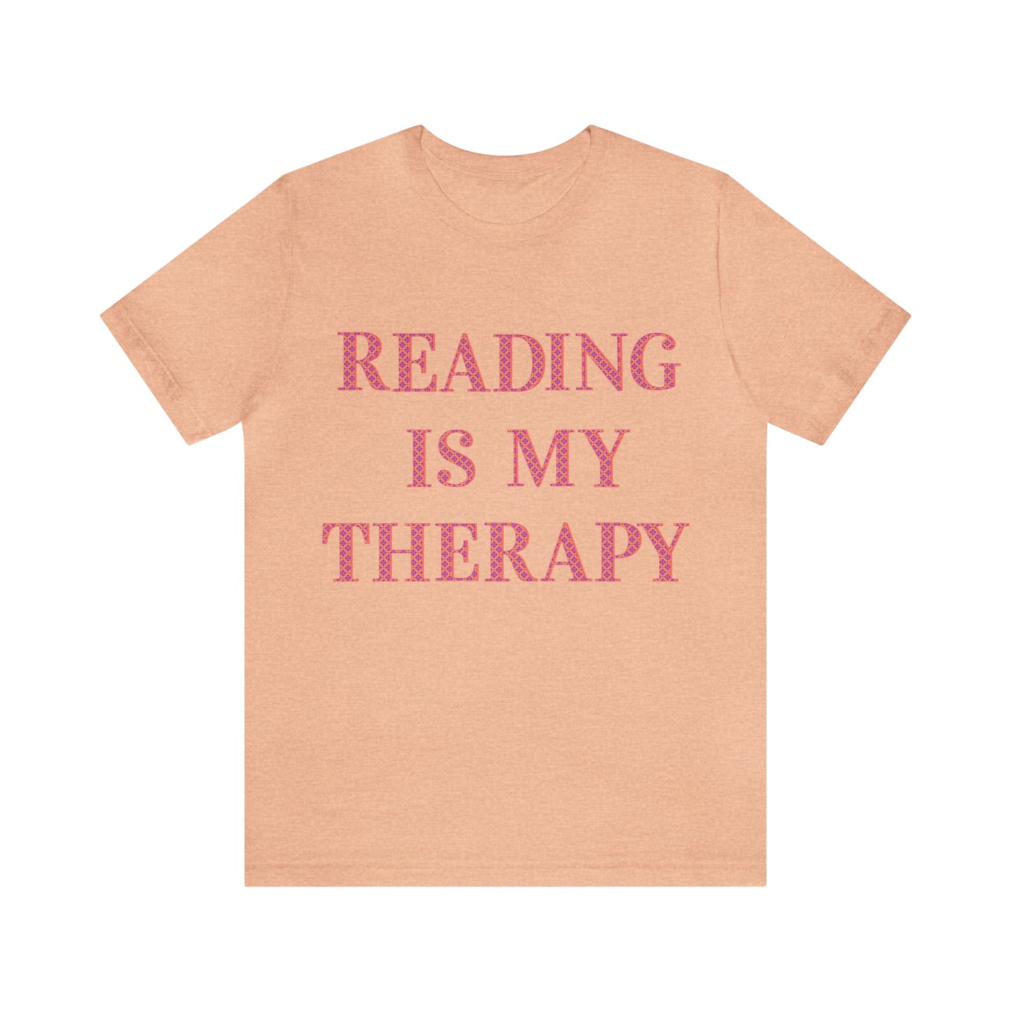 Reading Is My Therapy- Adult, Regular Fit, Soft Cotton, Full Size Image T-Shirt