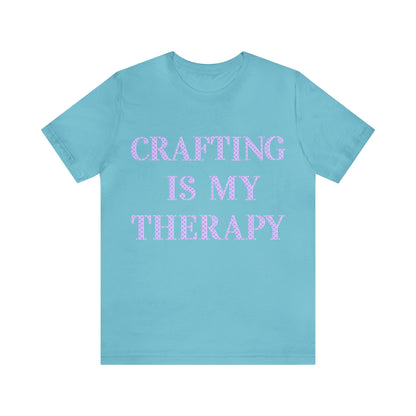 Crafting Is My Therapy- Adult, Regular Fit, Soft Cotton, T-shirt