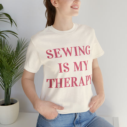 Sewing Is My Therapy- Adult, Regular Fit, Soft Cotton, T-shirt