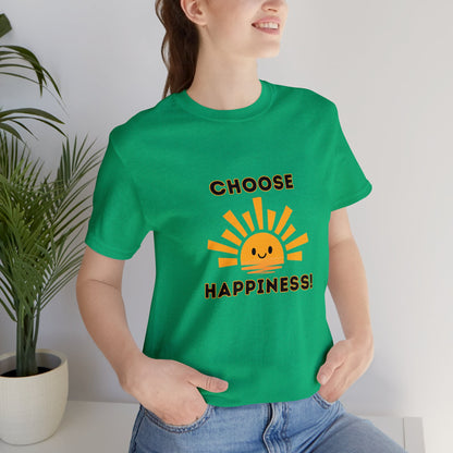 Positive, Choose Happiness- Adult, Regular Fit, Soft Cotton, T-shirt