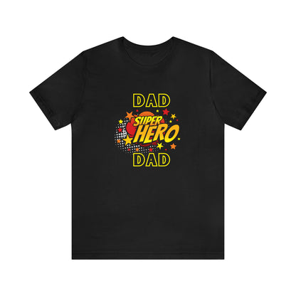Family, Dad, Superhero, Positive- Adult, Regular Fit, Soft Cotton, T-shirt