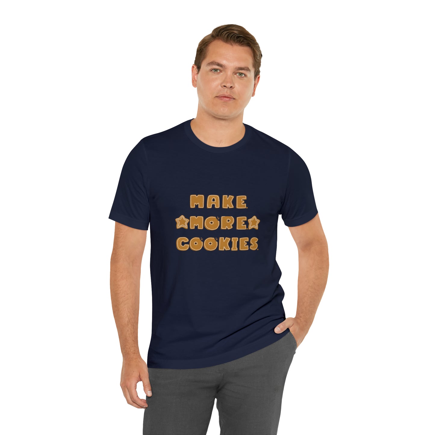 Hobby, Interests, Baking, Make More Cookies, Star, Things, Food- Adult, Soft Cotton, Regular Fit, T-shirt