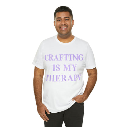 Crafting Is My Therapy- Adult, Regular Fit, Soft Cotton, T-shirt