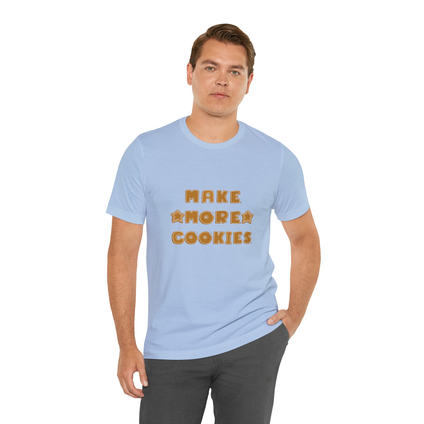 Hobby, Interests, Baking, Make More Cookies, Star, Things, Food- Adult, Soft Cotton, Regular Fit, T-shirt