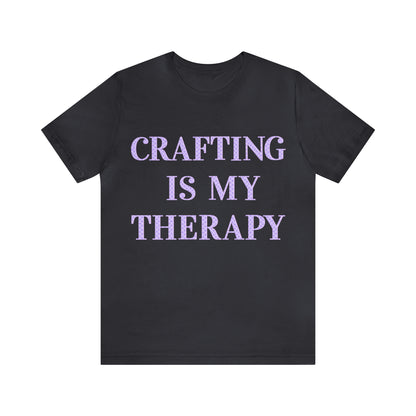 Crafting Is My Therapy- Adult, Regular Fit, Soft Cotton, T-shirt