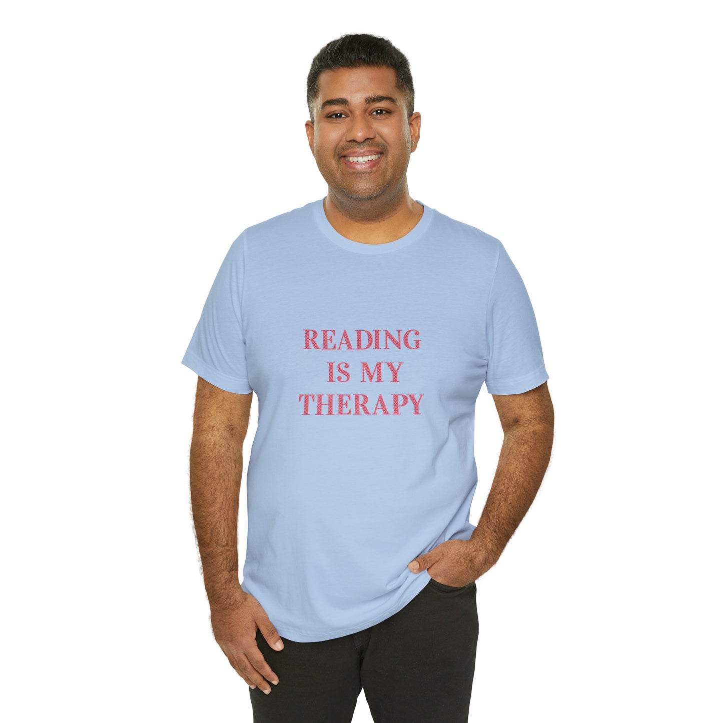 Hobby, Reading Is My Therapy, Words, Books- Adult, Regular Fit, Soft Cotton, Smaller Size Image T-Shirt