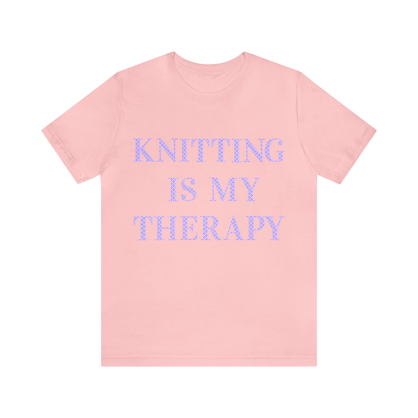 Knitting Is My Therapy- Adult, Regular Fit, Soft Cotton, T-shirt