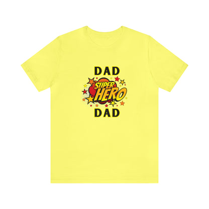 Family, Dad, Superhero, Positive- Adult, Regular Fit, Soft Cotton, T-shirt