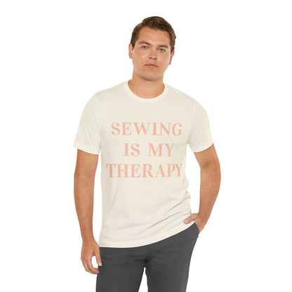 Sewing Is My Therapy- Adult, Regular Fit, Soft Cotton, T-shirt