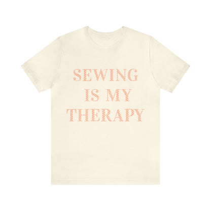 Sewing Is My Therapy- Adult, Regular Fit, Soft Cotton, T-shirt