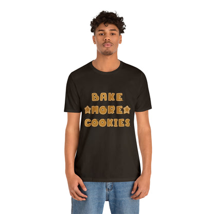 Hobby, Interests, Baking, Bake More Cookies Star, Things, Food- Adult, Full Size Image, Soft Cotton, Regular Fit Shirt