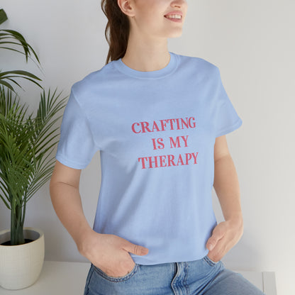 Crafting Is My Therapy- Adult, Regular Fit, Smaller Size Image, Soft Cotton, T-shirt