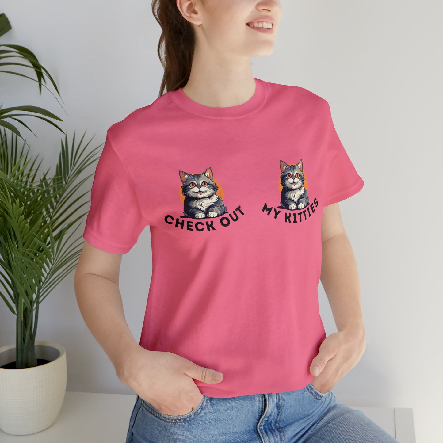 Kitty Cat T-Shirt / Check Out My Kitties Shirt / Unisex Jersey Short Sleeve Tee / Humorous Pet Clothes