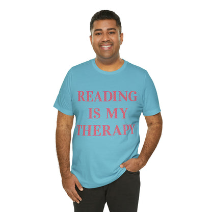 Reading Is My Therapy- Adult, Regular Fit, Soft Cotton, Full Size Image T-Shirt