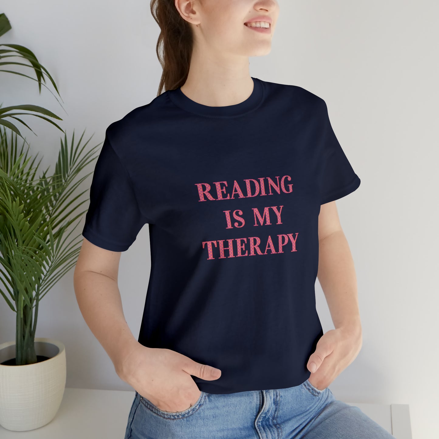 Hobby, Reading Is My Therapy, Words, Books- Adult, Regular Fit, Soft Cotton, Smaller Size Image T-Shirt