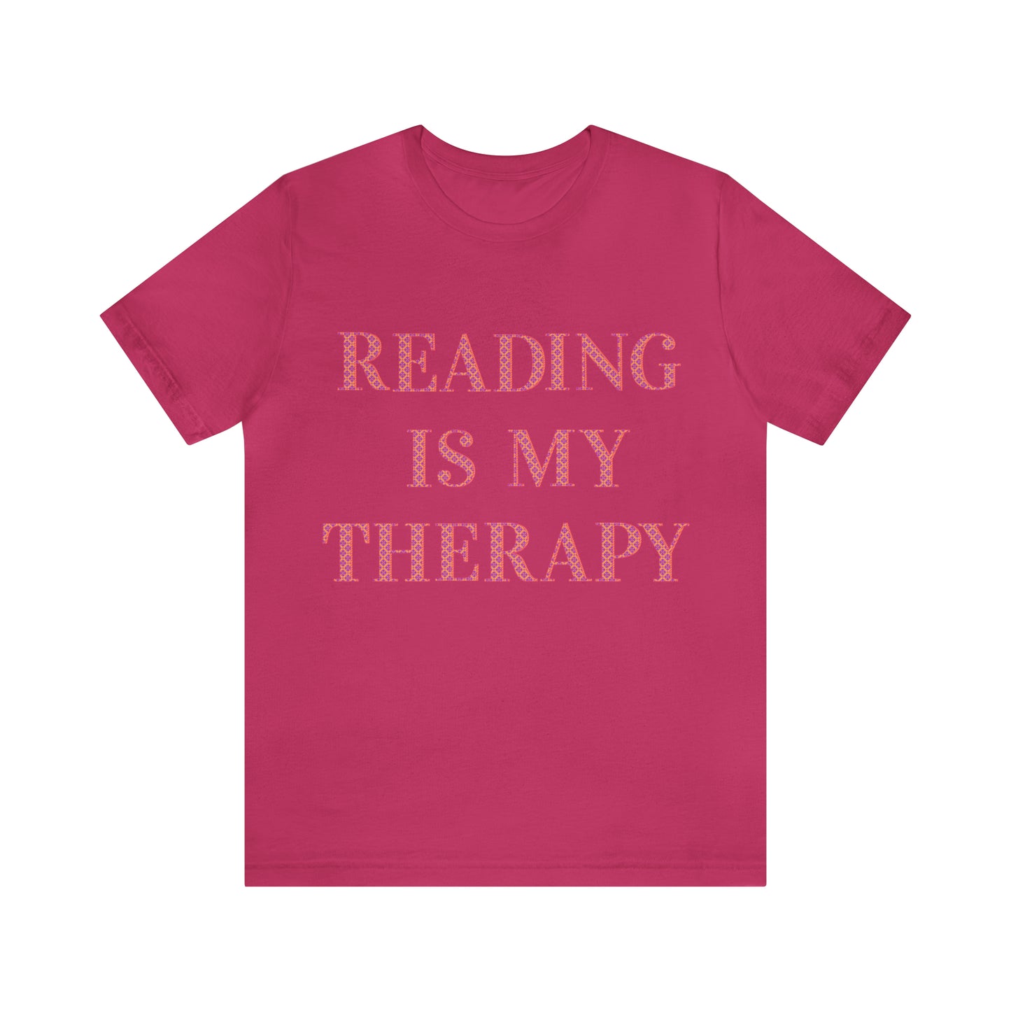 Reading Is My Therapy- Adult, Regular Fit, Soft Cotton, Full Size Image T-Shirt