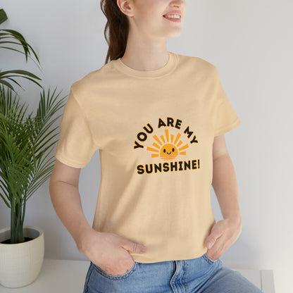 Positive, You Are My Sunshine, Happiness- Adult, Regular Fit, Soft Cotton, T-shirt