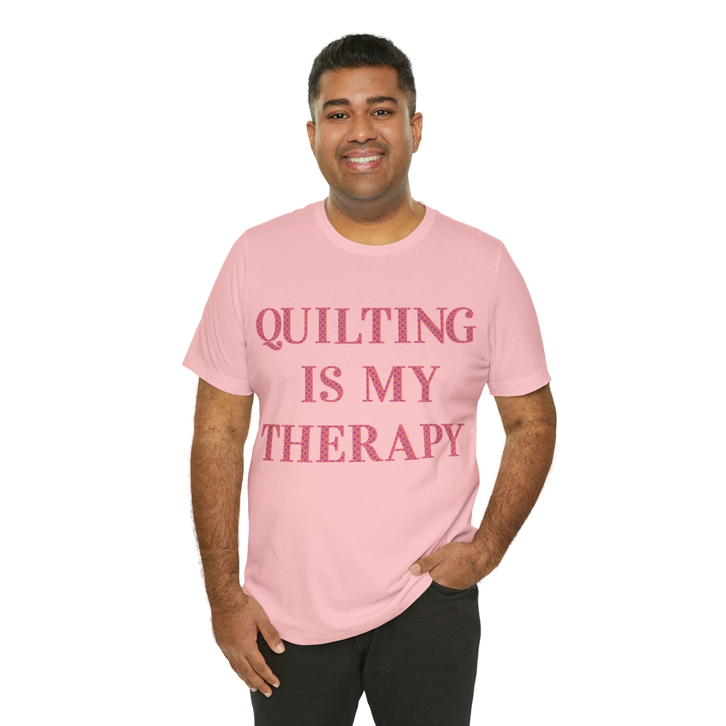 Quilting Is My Therapy- Adult, Regular Fit, Soft Cotton, Full Size Image, T-shirt