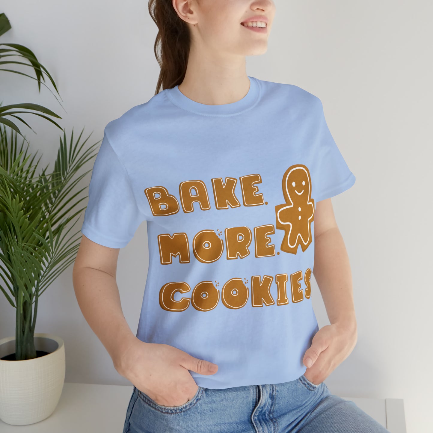 Hobby, Interests, Baking, Bake More Cookies Gingerbread, Things, Food- Adult, Full Size Image, Regular Fit, Soft Cotton, Shirt