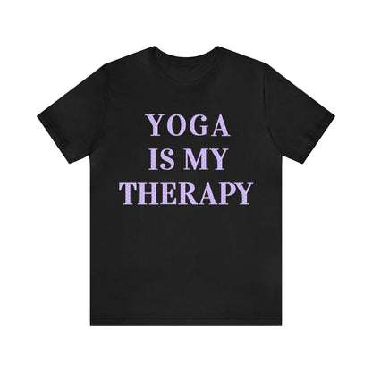 Yoga Is My Therapy- Adult, Regular Fit, Soft Cotton, Full Size Image, T-shirt