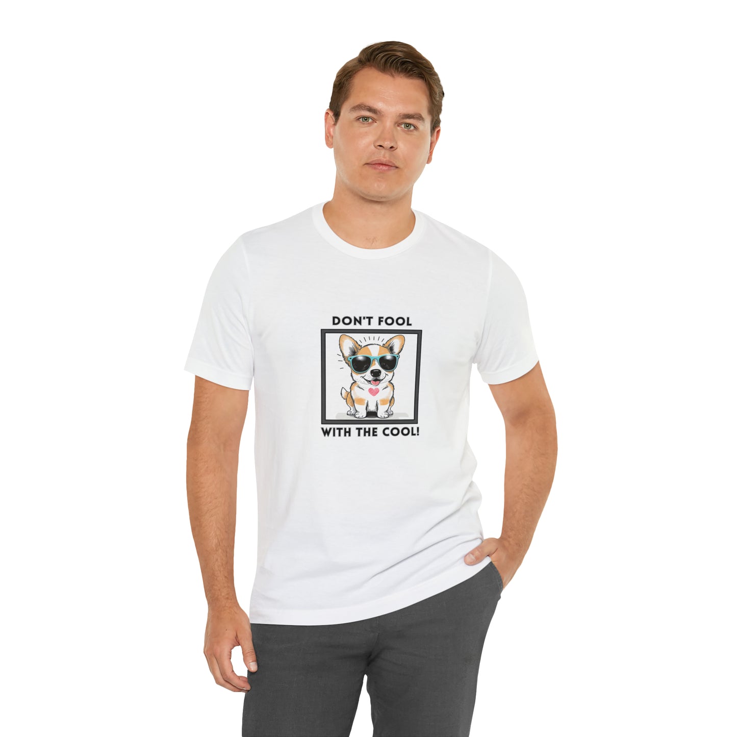 Dog, Don't Fool With The Cool, Animals- Adult, Regular Fit, Soft Cotton, T-shirt