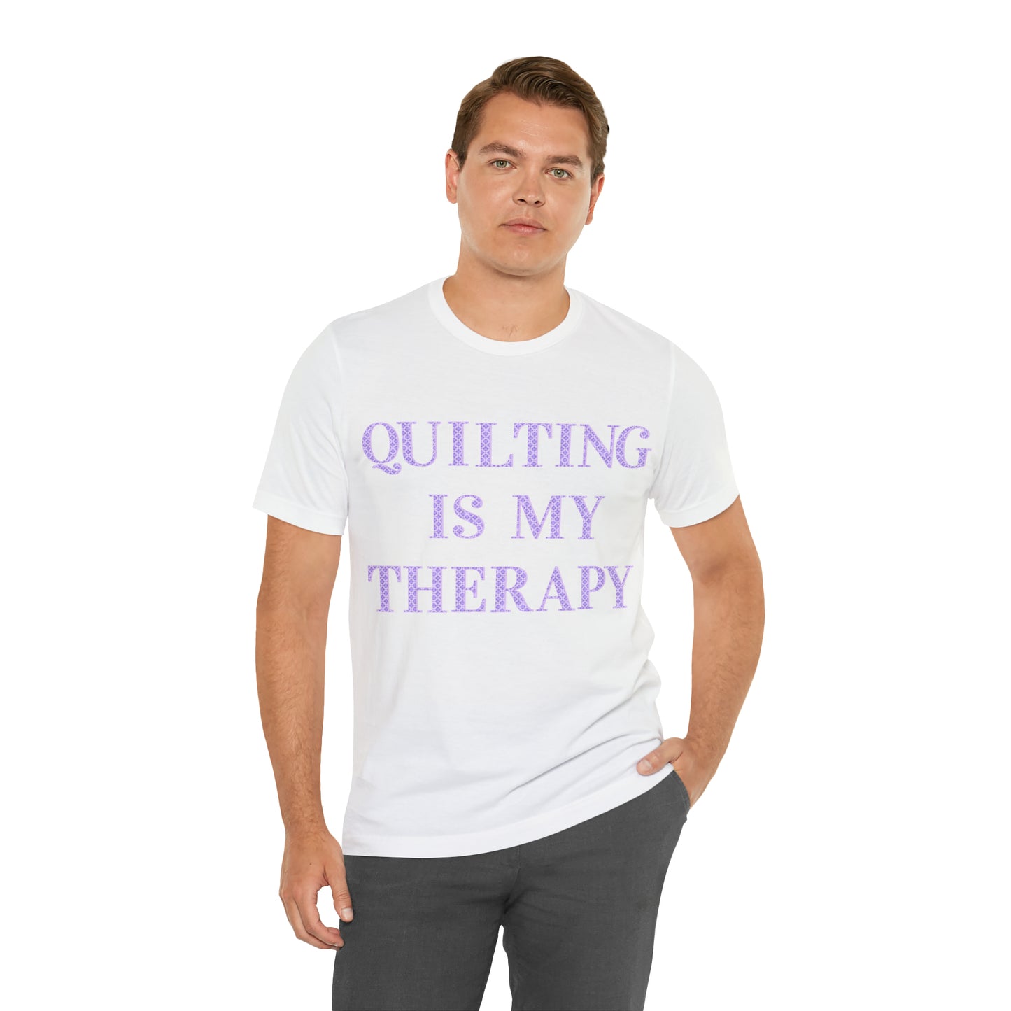 Quilting Is My Therapy- Adult, Regular Fit, Soft Cotton, Full Size Image, T-shirt