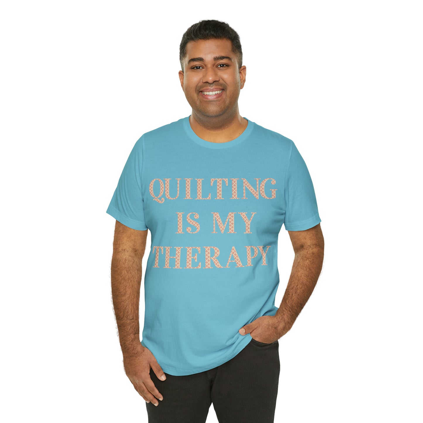 Quilting Is My Therapy- Adult, Regular Fit, Soft Cotton, Full Size Image, T-shirt