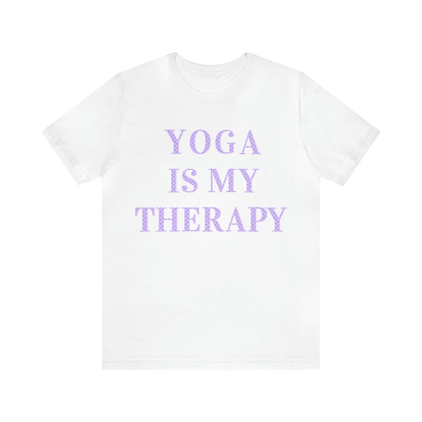 Yoga Is My Therapy- Adult, Regular Fit, Soft Cotton, Full Size Image, T-shirt