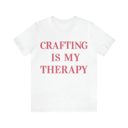 Crafting Is My Therapy- Adult, Regular Fit, Soft Cotton, Full Size Image, T-shirt