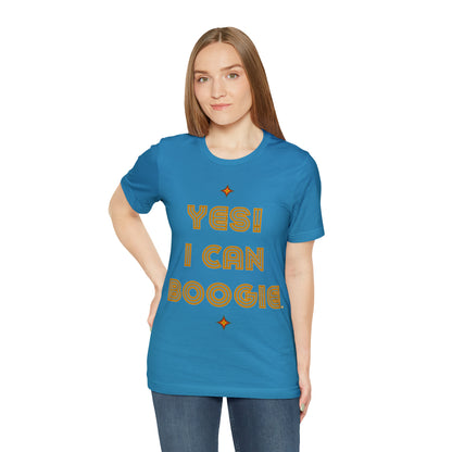 Dance, I Can Boogie, Retro Disco Dance, Words- Adult, Regular Fit, Soft Cotton, Full Size Image, T-shirt