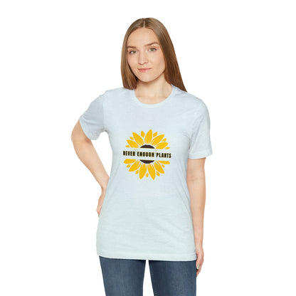 Nature, Plants, Flowers, Garden, Never Enough Plants, Sunflowers- Adult, Regular Fit, Soft Cotton, T-shirt