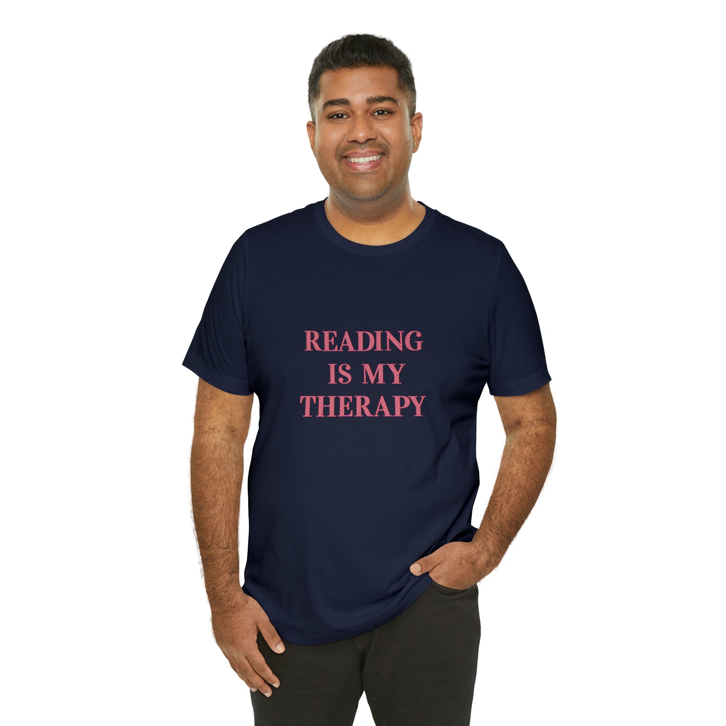 Hobby, Reading Is My Therapy, Words, Books- Adult, Regular Fit, Soft Cotton, Smaller Size Image T-Shirt