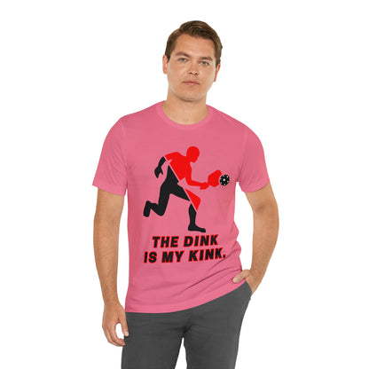 Pickleball Sports, The Dink Is My Kink- Adult, Regular Fit, Soft Cotton, Full Size Image, T-shirt