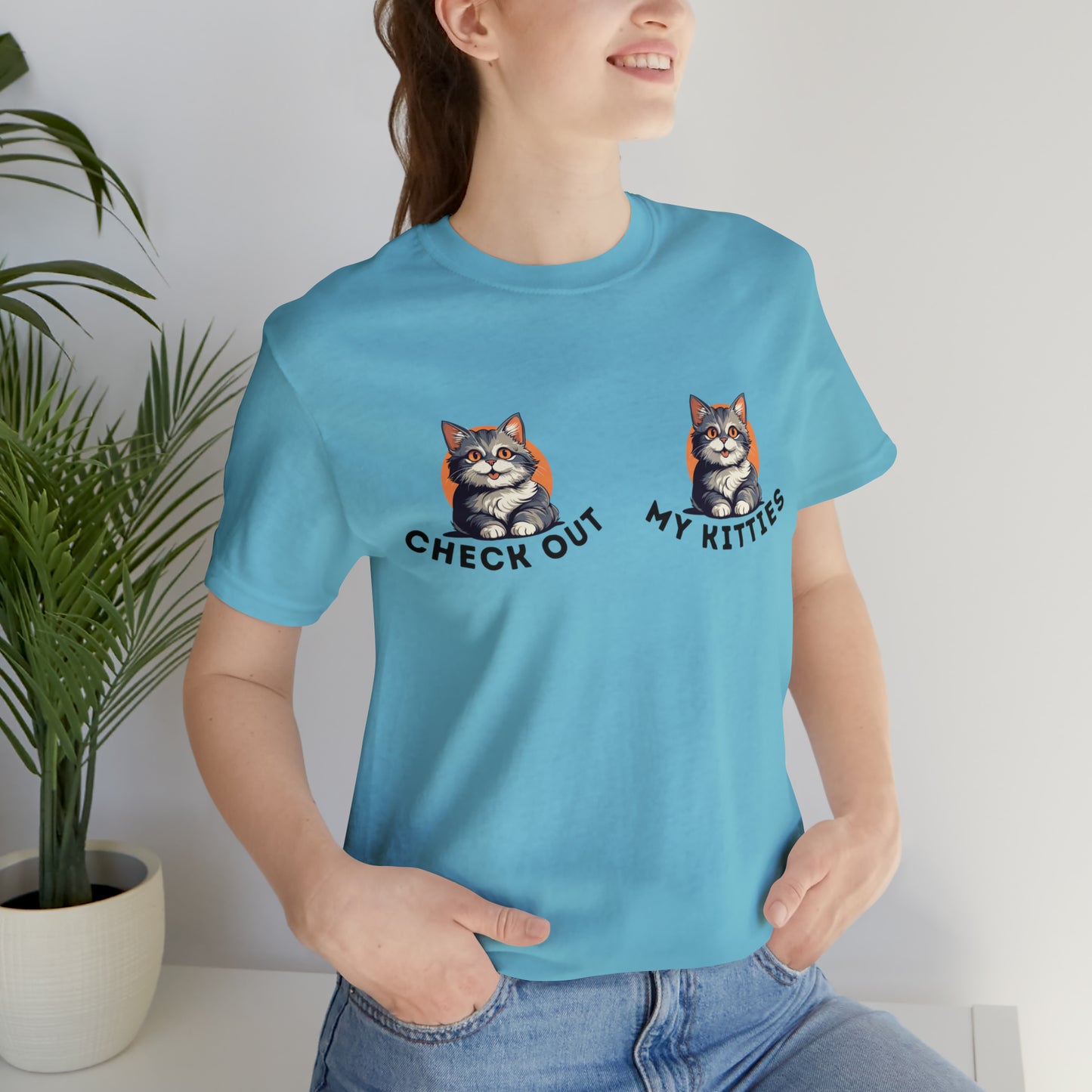 Kitty Cat T-Shirt / Check Out My Kitties Shirt / Unisex Jersey Short Sleeve Tee / Humorous Pet Clothes