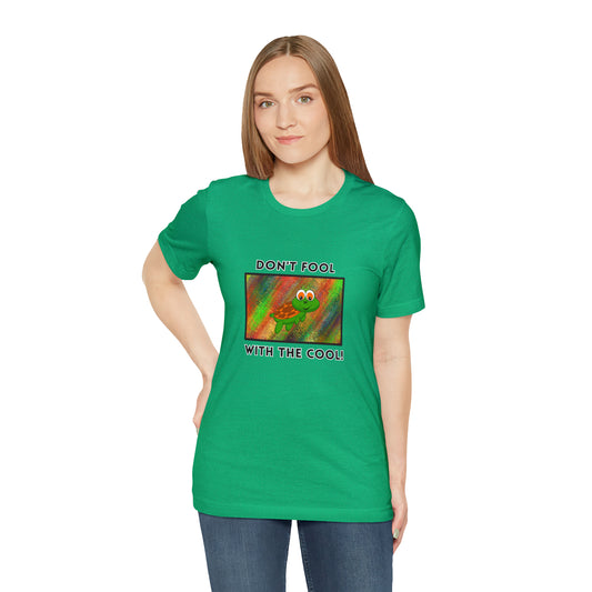Turtle, Don't Fool With The Cool- Adult, Regular Fit, Soft Cotton, T-shirt