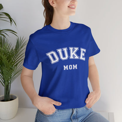 DUKE Mom, parent shirt- Adult, Regular Fit, Soft Cotton, T-shirt