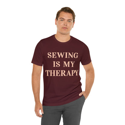 Sewing Is My Therapy- Adult, Regular Fit, Soft Cotton, T-shirt
