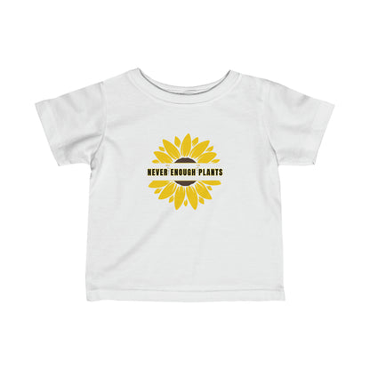 Nature, Plants, Never Enough Plants, Flowers, Sunflowers- Baby, Infant, Toddler, Soft Cotton, T-shirts