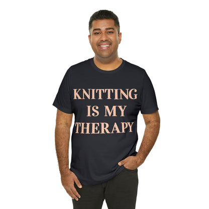Knitting Is My Therapy- Adult, Regular Fit, Soft Cotton T-shirt