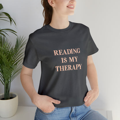 Hobby, Reading Is My Therapy, Words, Books- Adult, Regular Fit, Soft Cotton, Smaller Size Image T-Shirt