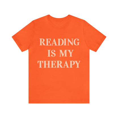 Reading Is My Therapy- Adult, Regular Fit, Soft Cotton, Full Size Image T-Shirt