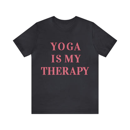 Yoga Is My Therapy- Adult, Regular Fit, Soft Cotton, Full Size Image, T-shirt