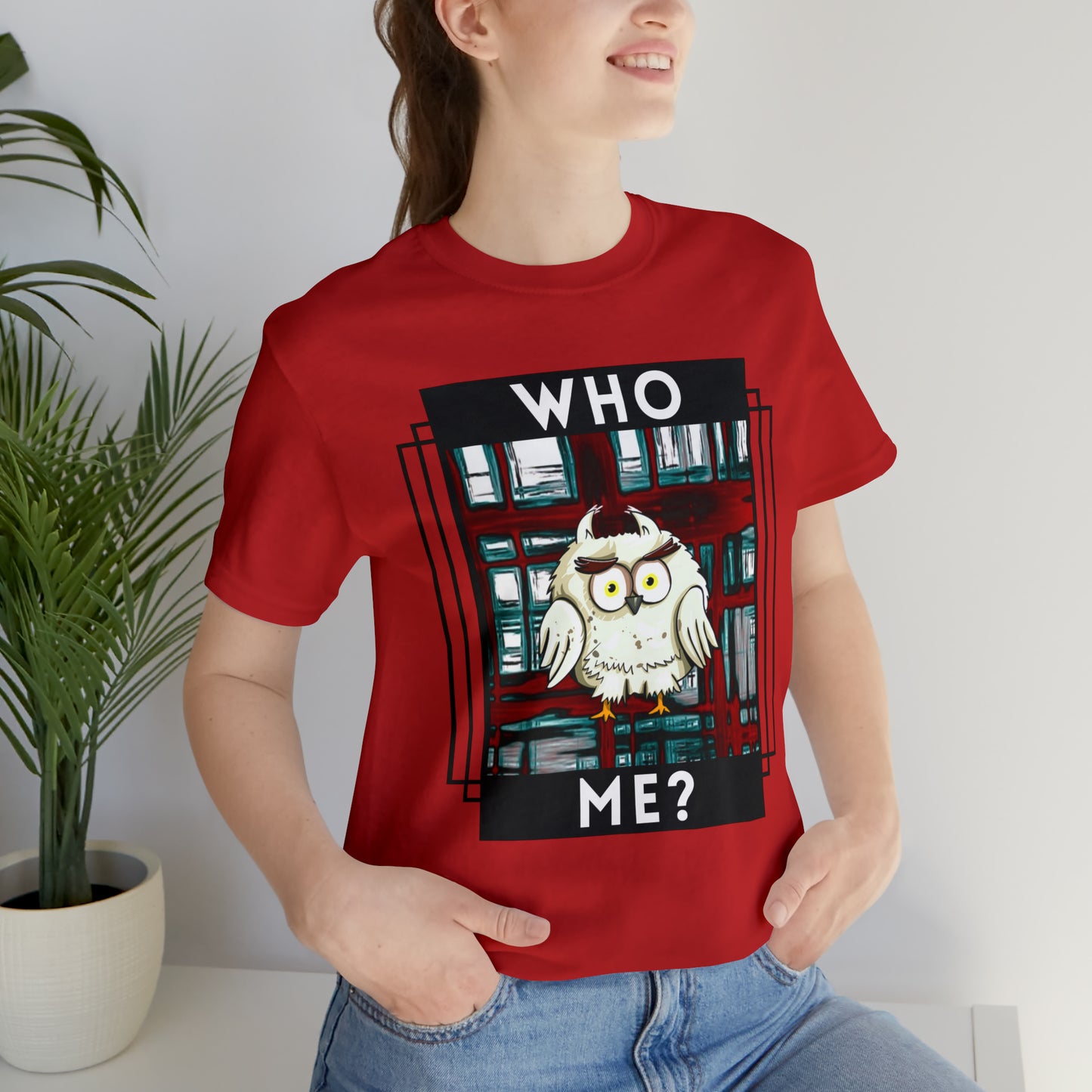 Bird, Who Me? Owl- Adult, Unisex Jersey Short Sleeve Tee, T-shirt