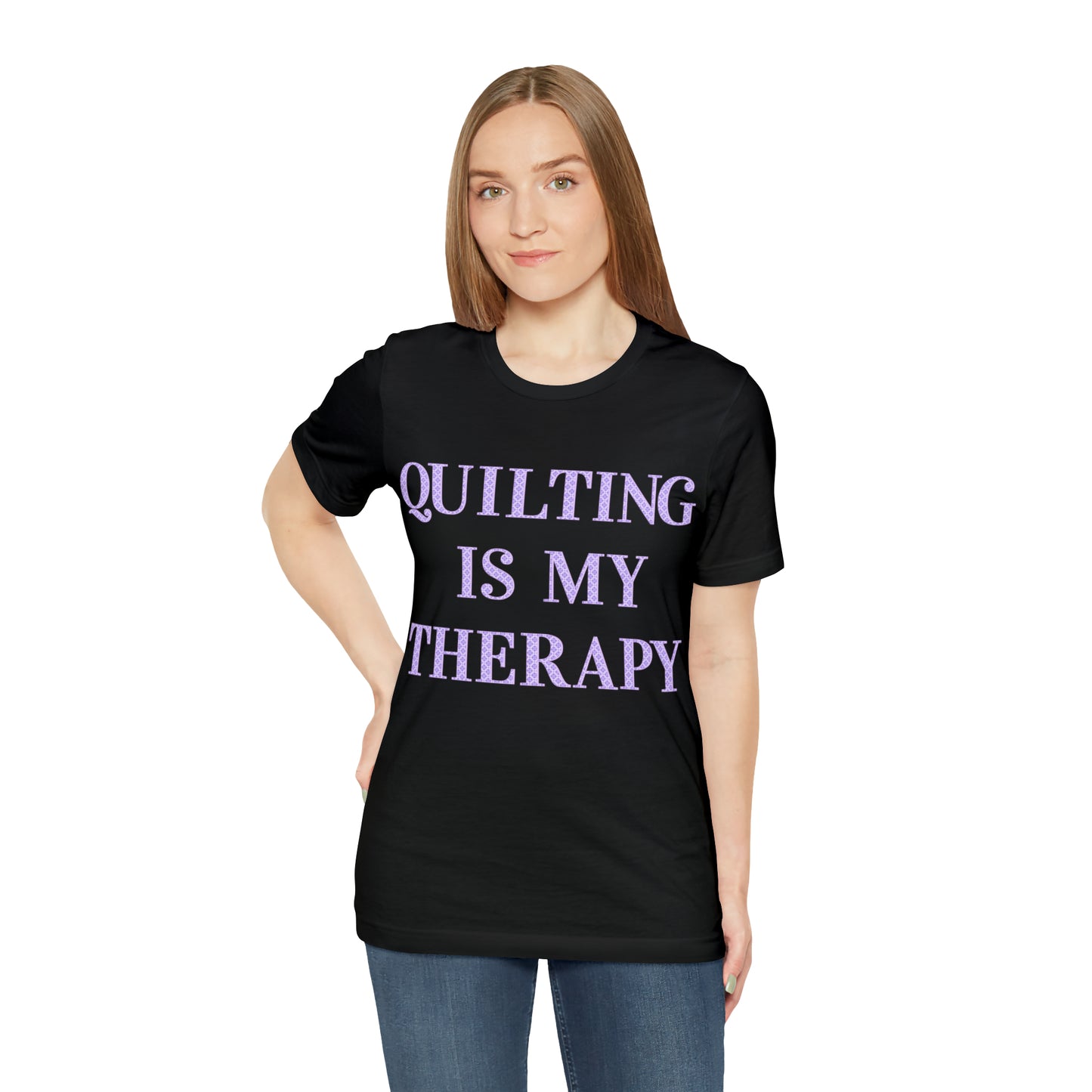 Quilting Is My Therapy- Adult, Regular Fit, Soft Cotton, Full Size Image, T-shirt