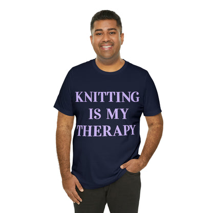 Knitting Is My Therapy- Adult, Regular Fit, Soft Cotton, T-shirt