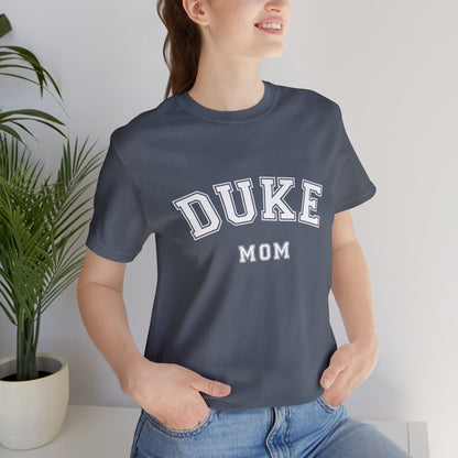 DUKE Mom, parent shirt- Adult, Regular Fit, Soft Cotton, T-shirt