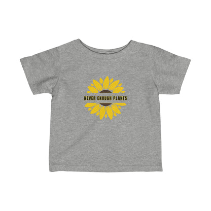 Nature, Plants, Never Enough Plants, Flowers, Sunflowers- Baby, Infant, Toddler, Soft Cotton, T-shirts