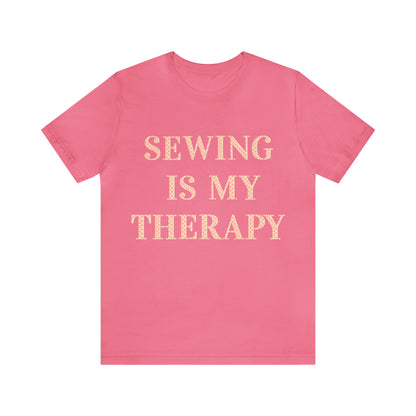 Sewing Is My Therapy- Adult, Regular Fit, Soft Cotton, T-shirt