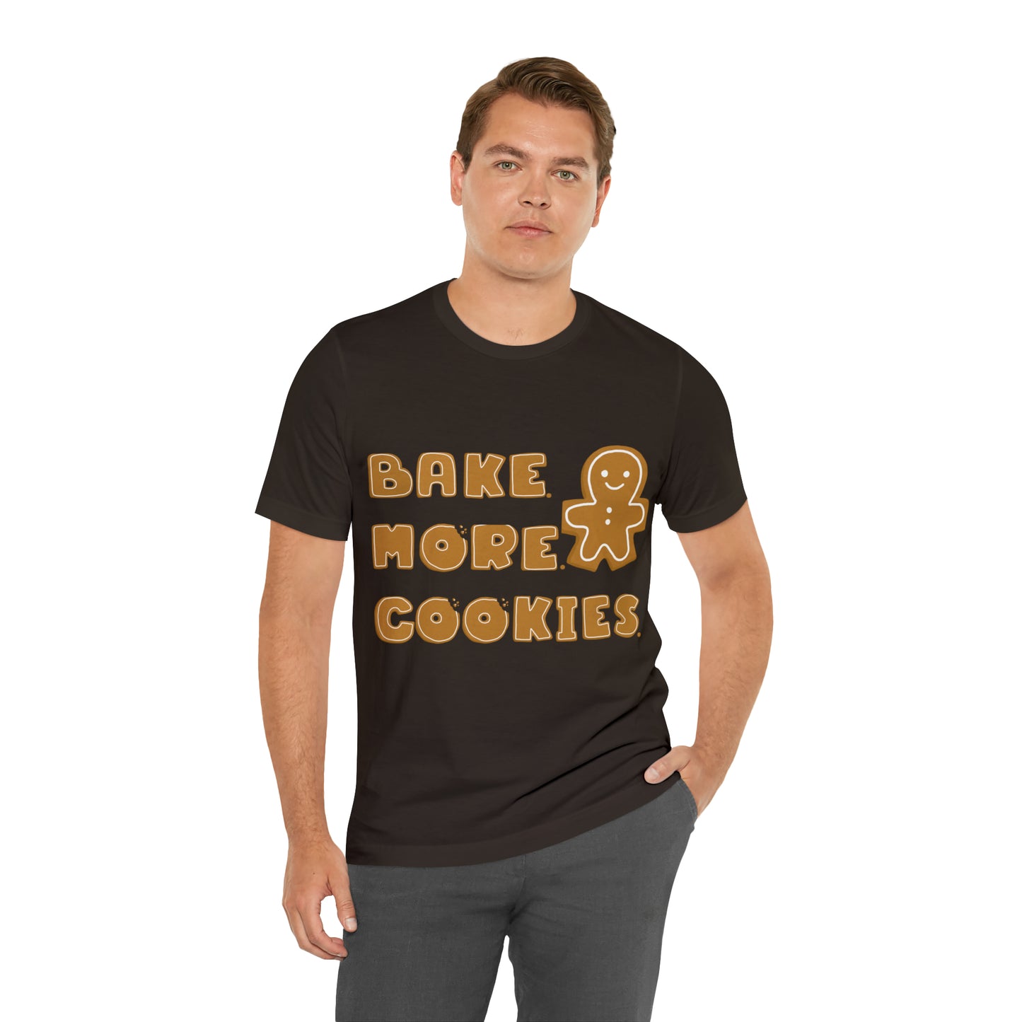 Hobby, Interests, Baking, Bake More Cookies Gingerbread, Things, Food- Adult, Full Size Image, Regular Fit, Soft Cotton, Shirt